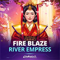 Fire Blaze: River Empress