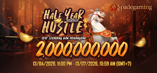 SPADEGAMING - HALF YEAR HUSTLE EKSKLUSIF