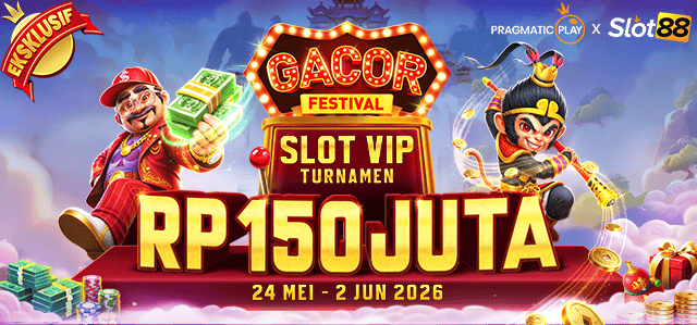 SLOT88 X PP - GACOR FESTIVAL: SLOT VIP PLAYERS TURNAMEN