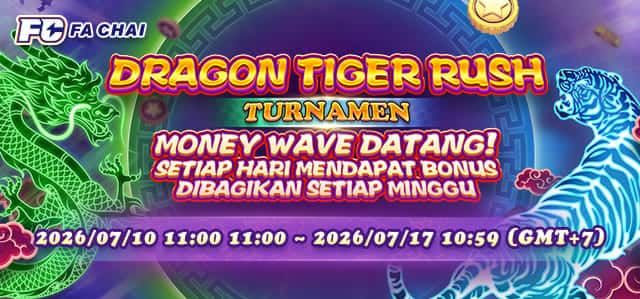 FACHAI - DRAGON TIGER RUSH TURNAMEN