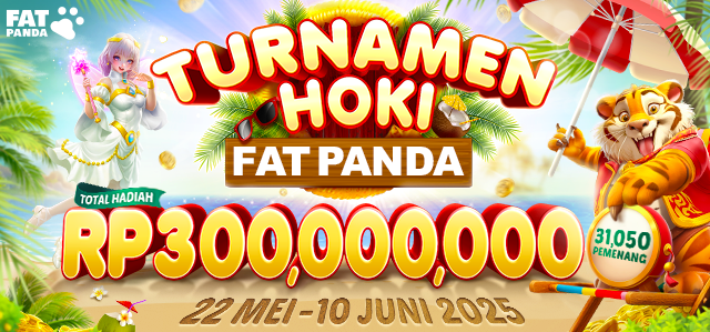 FAT PANDA - HOKI FESTIVAL: TURNAMEN FAT PANDA