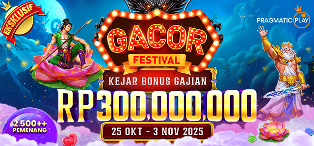 PP - GACOR FESTIVAL: KEJAR BONUS GAJIAN OKTOBER